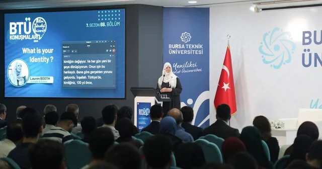 BTÜ nün konuğu Lauren Booth: Kimlik bu dünyadaki en değerli varlığınızdır Bursa Haber Habertürk Yerel Haberler