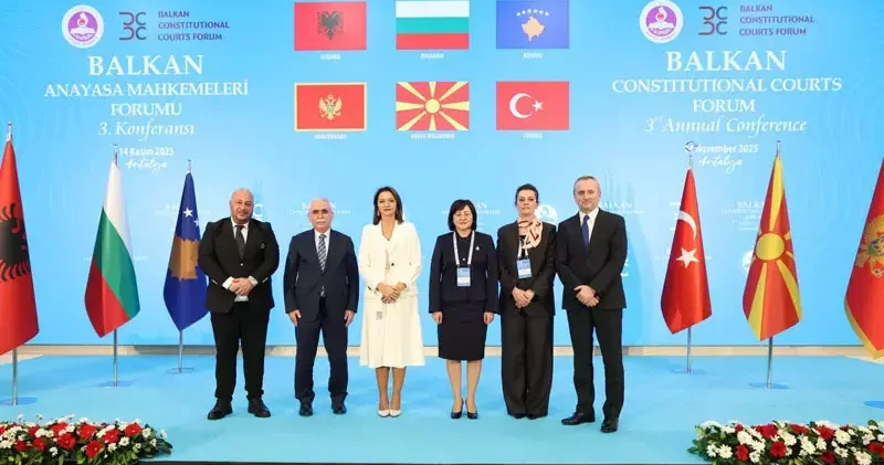 Balkan Anayasa Mahkemeleri Forumu nda Antalya Deklarasyonu imzalandı