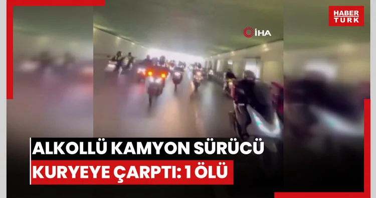 Alkollü kamyon sürücü kuryeye çarptı: 1 ölü