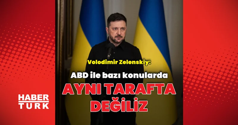 ABD ile bazı konularda aynı tarafta değiliz Dış Haberler