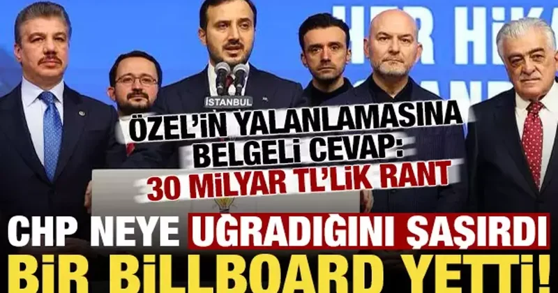 Bir billboard yetti, CHP neye uğradığını şaşırdı! Özel in yalanlamasına da belgeli cevap..