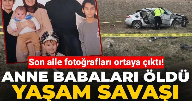Son aile fotoğrafları ortaya çıktı! Anne babaları öldü, yaşam savaşı veriyorlar