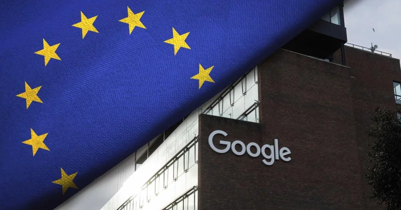AB, Google ın verilerini paylaşmasını istiyor
