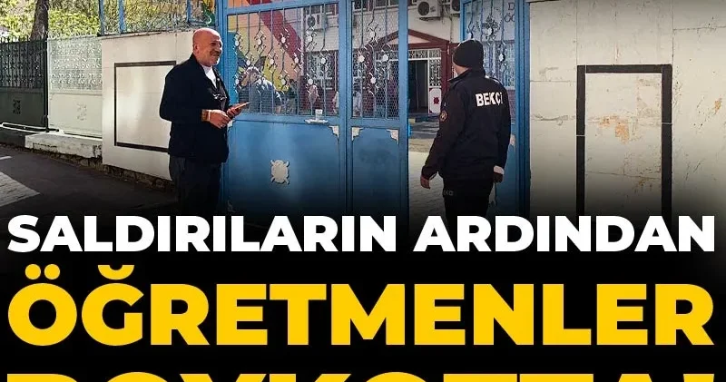 Saldırıların ardından öğretmenler boykotta! Sınıflar boş kaldı