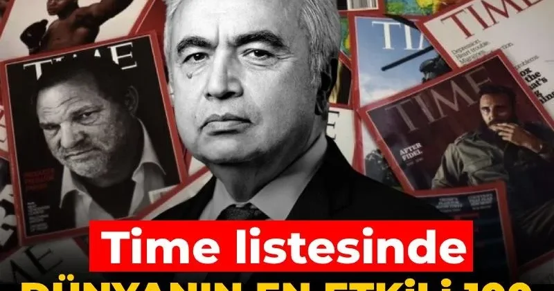 Dünyanın en etkili 100 isminden biri Türk! Time listesinde