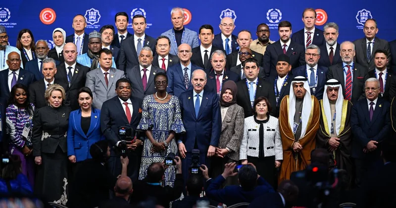 İstanbul da Parlamentolar Arası Birlik Genel Kurulu başladı