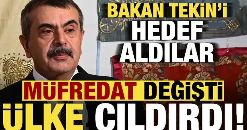 Müfredat değişti, ülke çıldırdı! Bakan Tekin i hedef aldılar...