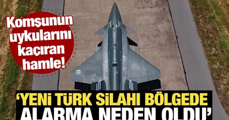 Komşunun uykularını kaçıran hamle! “Yeni Türk silahı bölgede alarma neden oldu”