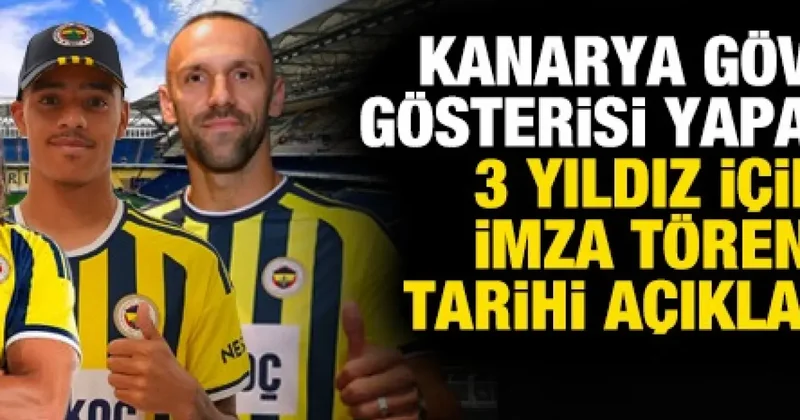Fenerbahçe gövde gösterisi yapacak! 3 transfer için imza töreni düzenlenecek