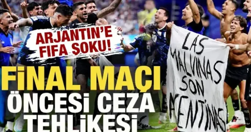 Arjantin e FIFA şoku! İspanya ile şampiyonluk maçı öncesi ceza tehlikesi