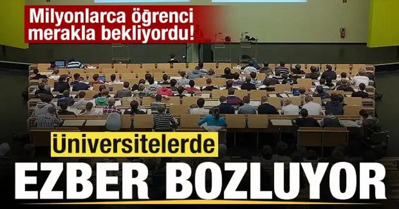 Milyonlarca öğrenci merakla bekliyordu! Üniversitelerde ezber bozacak düzenleme!