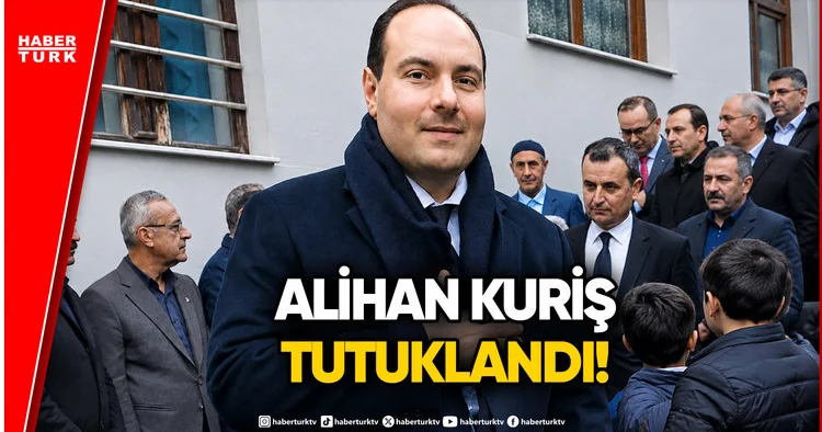 SON DAKİKA: Suç Örgütü Lideri Alihan Kuriş Tutuklandı!