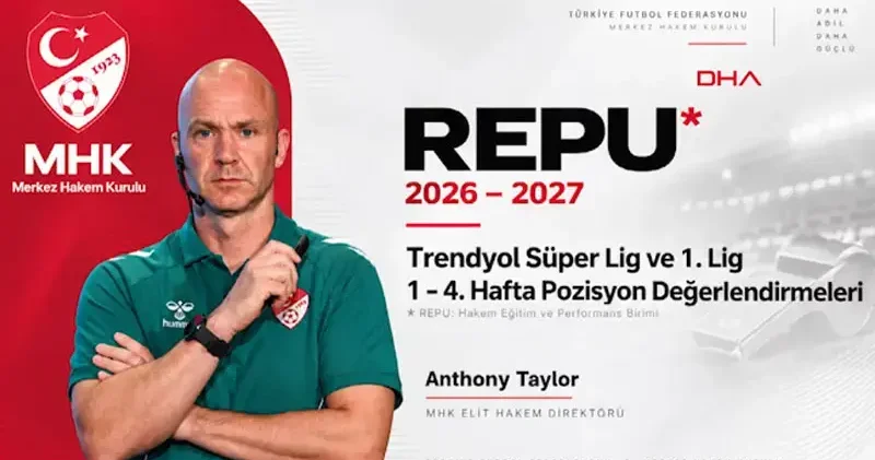 TFF, MHK Elit Hakem Direktörü Anthony Taylor’ın hakem kararları analizi yayımladı