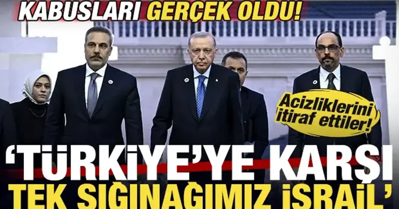 Komşu ülkenin kabusu gerçek oldu! Tarihi itiraf: Türkiye ye karşı tek sığınağımız İsrail!