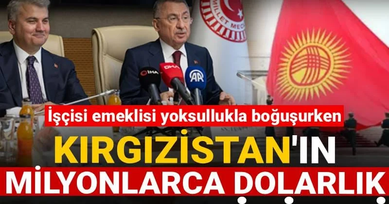 İşçisi emeklisi yoksullukla boğuşurken Kırgızistan ın milyonlarca dolarlık borcu silindi