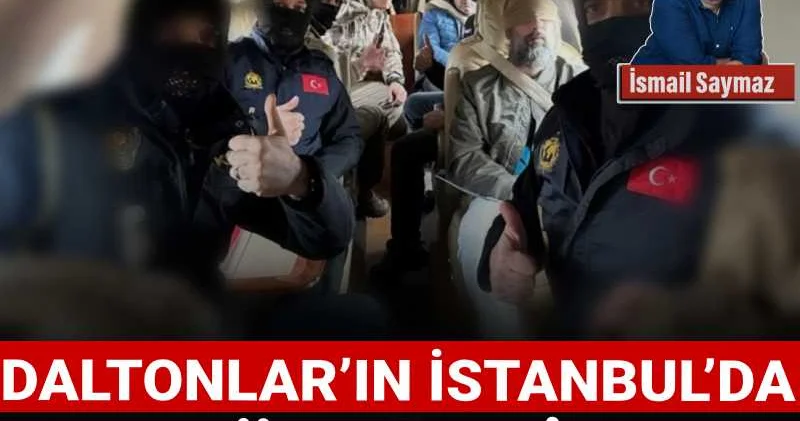 Daltonlar’ın İstanbul’da kaç hücre evi var?