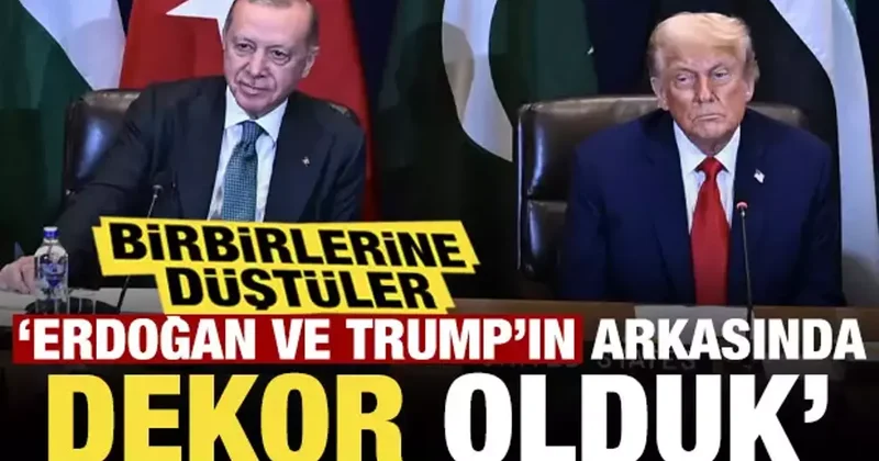 Birbirlerine düştüler: Erdoğan ve Trump ın arkasında dekor olduk!