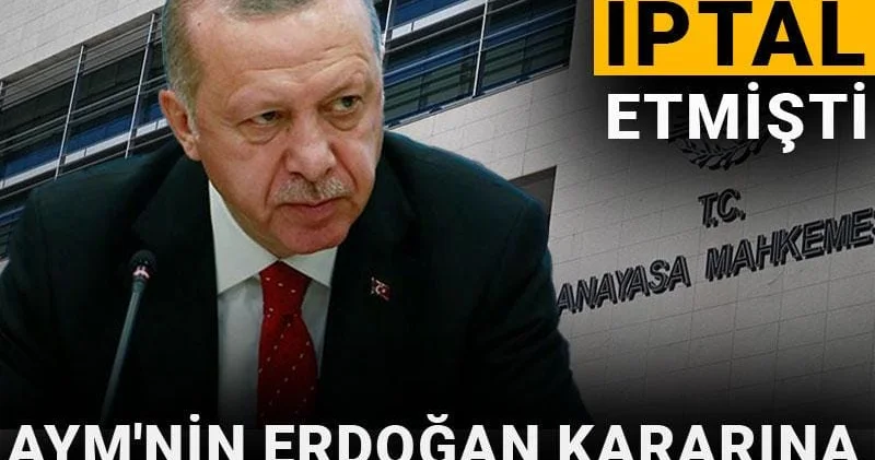 AYM nin Erdoğan kararına kamu yararı ertelemesi