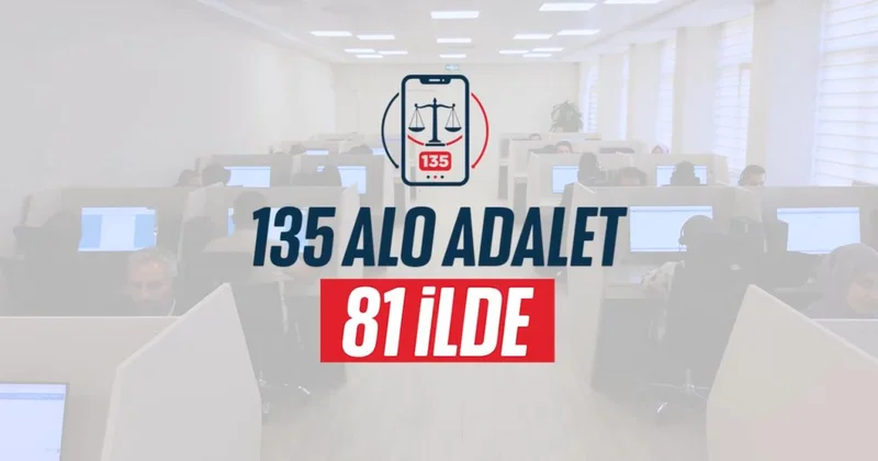 Alo Adalet 135 , tüm adliyelerde hizmete sunuldu