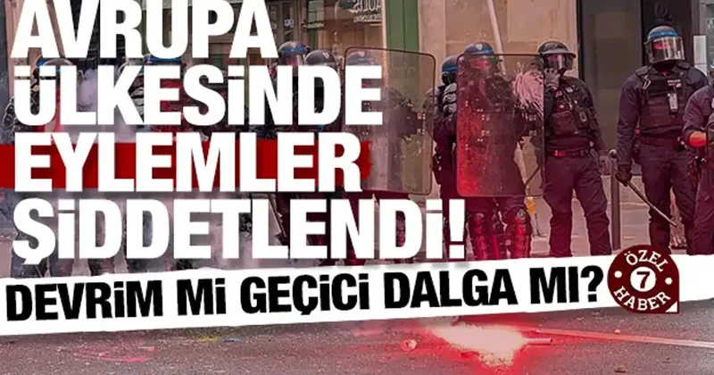 Fransa da eylemler şiddetleniyor! Devrim mi geçici dalga mı?