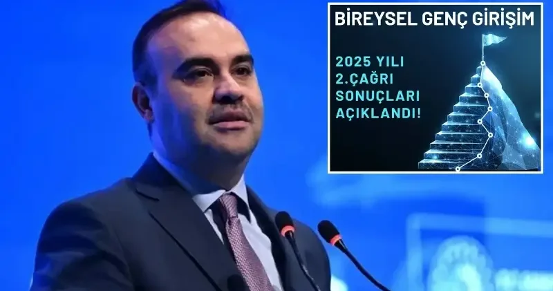 Bakan Kacır: TÜBİTAK Bireysel Genç Girişim 2025 Yılı 2’nci Çağrı sonuçları belli oldu Gündem Haberleri