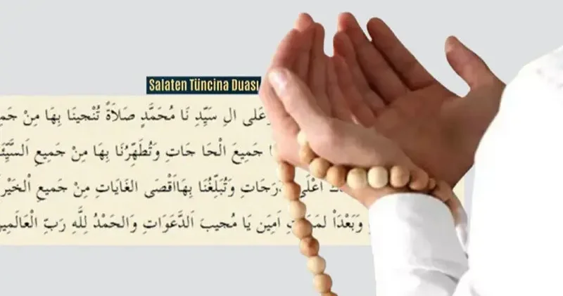 Salaten Tüncina Duası Arapça Türkçe Okunuşu, Salat ı Münciye Anlamı! Dini Bilgiler