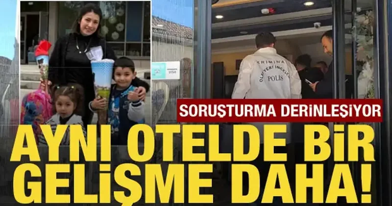 Zehirlenen ailenin kaldığı otelde 3 üncü kişi de tedavi altına alındı
