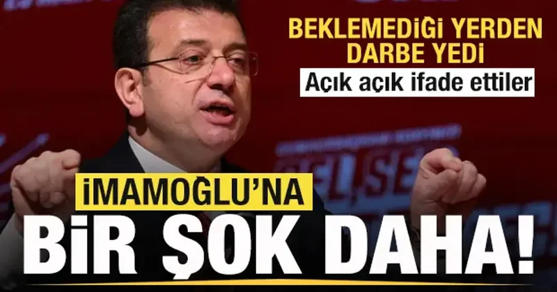 Ekrem İmamoğlu na bir şok daha! Beklemediği yerden darbe yedi! Açık açık ifade ettiler