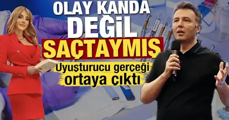 Olay kanda değil saçtaymış! Uyuşturucu gerçeği ortaya çıktı