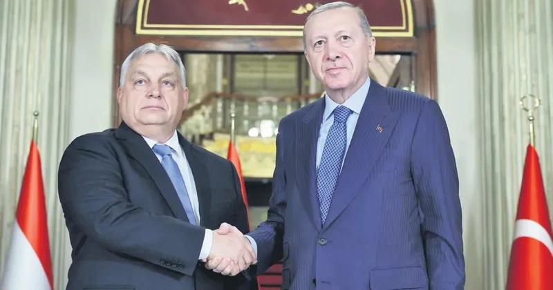 Türkiye Macaristan ilişkileri seviye atladı: Yeni hedef 10 milyar dolar