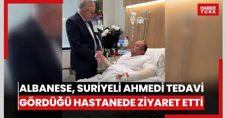 Avustralya Başbakanı Albanese, Suriyeli Ahmedi tedavi gördüğü hastanede ziyaret etti