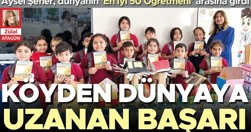 Köyden dünyaya uzanan başarı