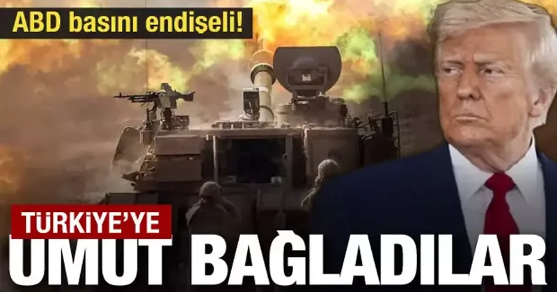 Türkiye ye umut bağladılar! ABD basını endişeli