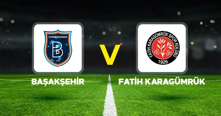 Canlı anlatım: Başakşehir Karagümrük maçı