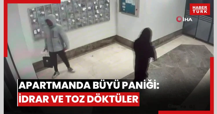 Apartmanda büyü paniği, karanlıkta gelip idrar ve toz döktüler