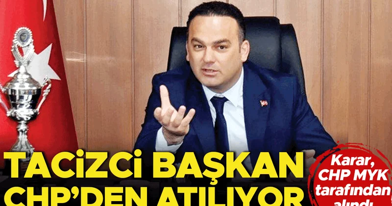 ‘Taciz’den tutuklanan başkana CHP’den ihraç