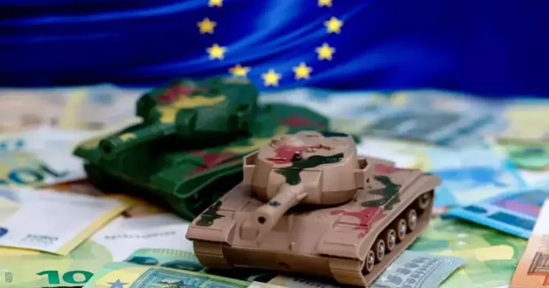 Avrupa Birliği resmen ilan etti! Tarihte bir ilk! 800 milyar avroluk savaş hazırlığı