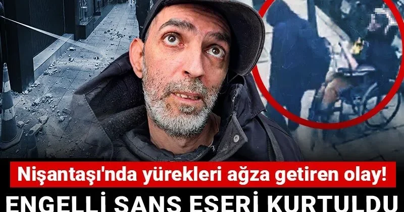 Nişantaşı nda yürekleri ağza getiren olay! Engelli şans eseri kurtuldu, çocuk hastanelik oldu