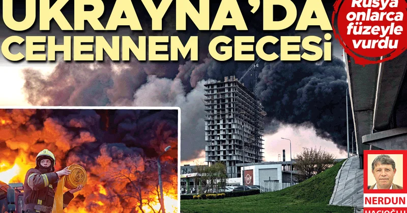 Ukrayna’da cehennem gecesi! Rusya onlarca füzeyle vurdu
