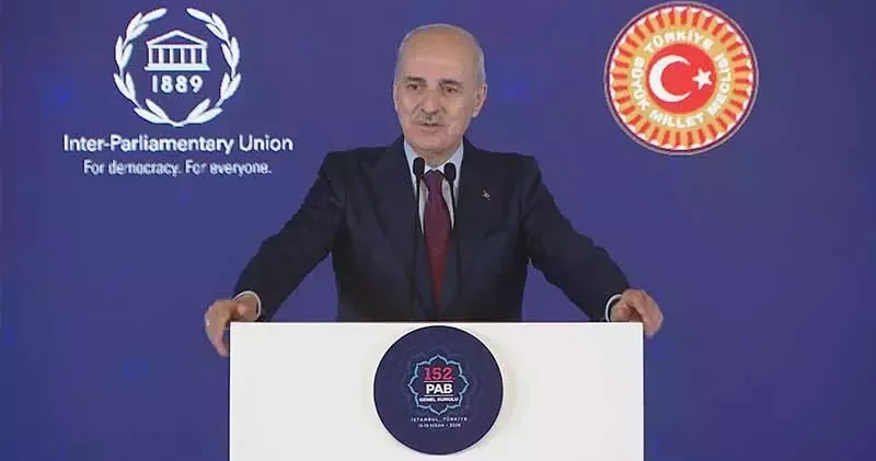 TBMM Başkanı Kurtulmuş: Parlamentolar Arası Birlik Toplantısı tarihi rekorlara şahit olmuştur