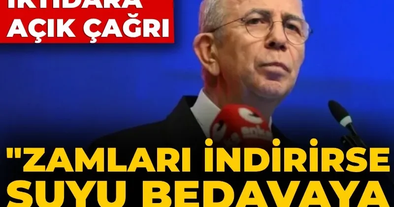 Mansur Yavaş tan iktidara açık çağrı: Zamları indirirse suyu bedavaya yakın verebiliriz