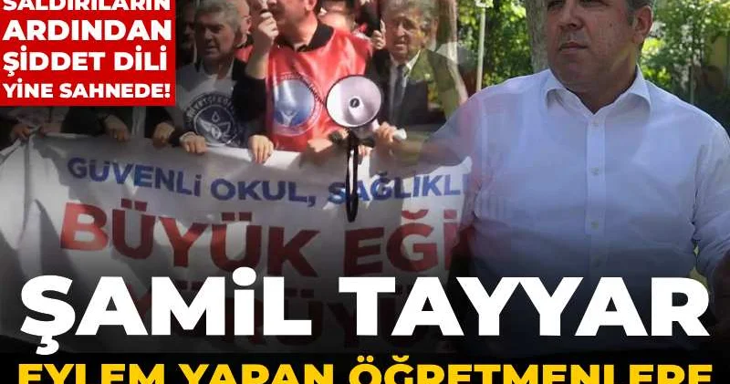 Şamil Tayyar eylem yapan öğretmenlere tehditler savurdu! 10 kişinin can verdiği saldırıların ardından şiddet dili yine sahnede