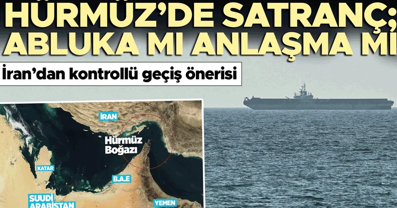 Hürmüz’de satranç: Abluka mı anlaşma mı