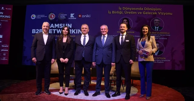 Samsun B2B Networking etkinliğinde 1 milyar 745 milyon TL lik ticari potansiyel Samsun Haberleri