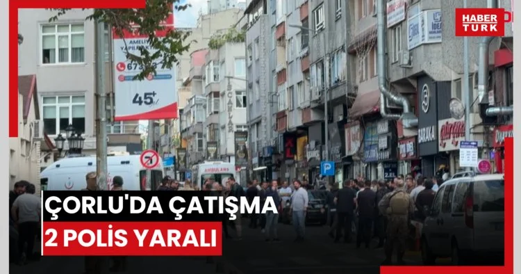 Çorlu da çatışma; 2 polis yaralı
