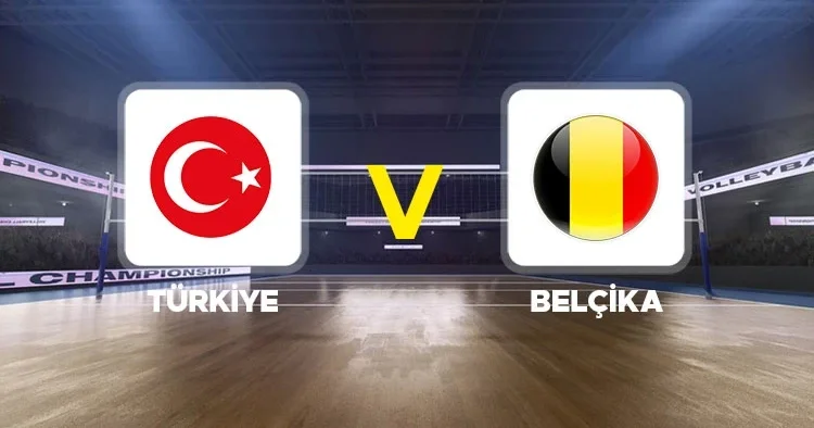 Canlı Anlatım Türkiye Belçika voleybol maçı (Voleybol Milletler Ligi)
