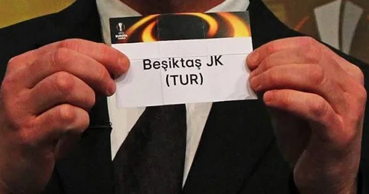 Beşiktaş ın UEFA Avrupa Ligi ndeki rakibi belli oldu! Kura çekiminde sürpriz eşleşme