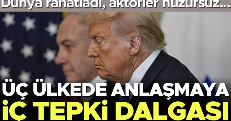 Dünya rahatladı aktörler huzursuz: Üç ülkede anlaşmaya iç tepki dalgası