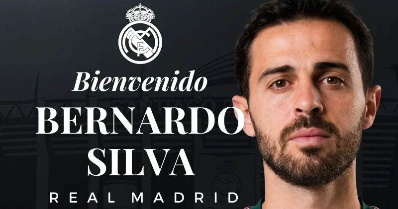 Real Madrid ikinci transferini açıkladı: Bernardo Silva Futbol Haberleri