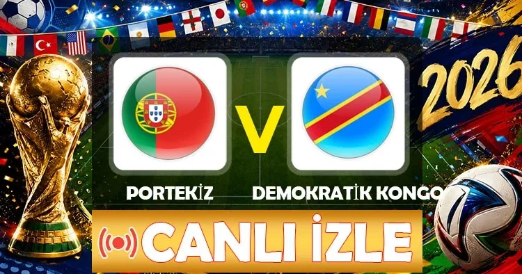 Portekiz Demokratik Kongo Cumhuriyeti maçı ne zaman, saat kaçta, hangi kanalda? Dünya Kupası K Grubu maçı canlı izle!